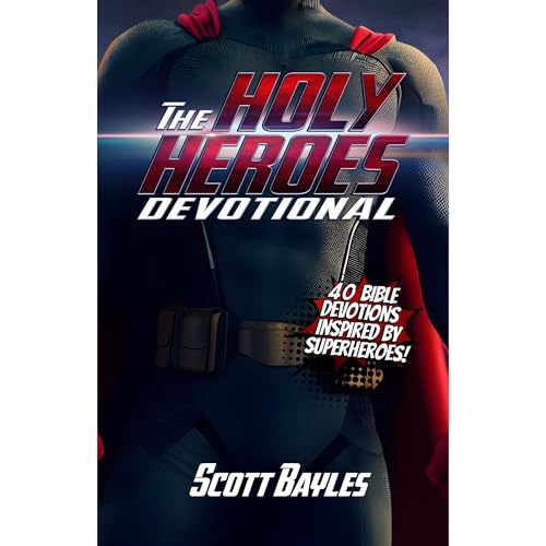 The Holy Heroes Devotional