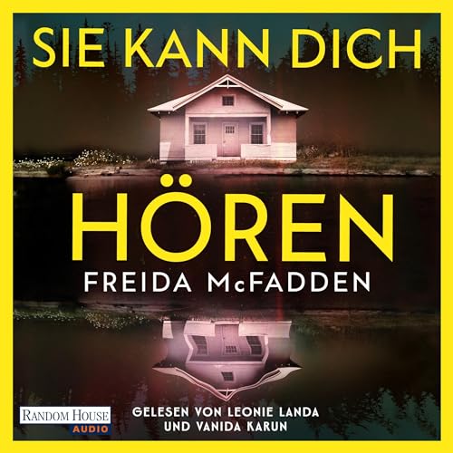 Sie kann dich hören