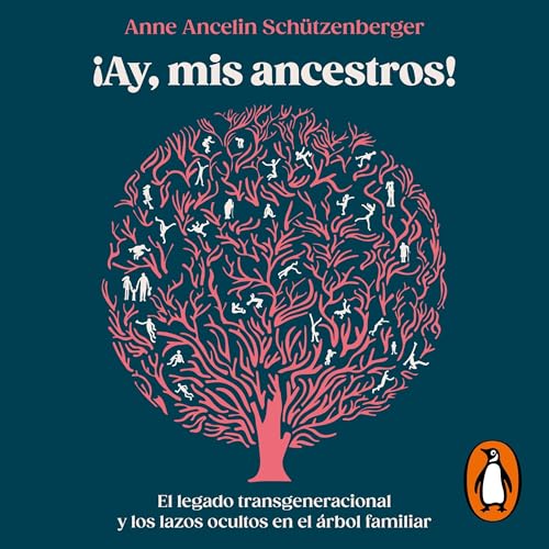 ¡Ay, mis ancestros! [Oh, My Ancestors!]