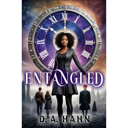 Entangled by D. A. Hahn