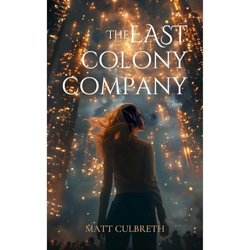 The East Colony Company by Matt Culbreth
