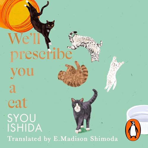 We'll Prescribe You a Cat
