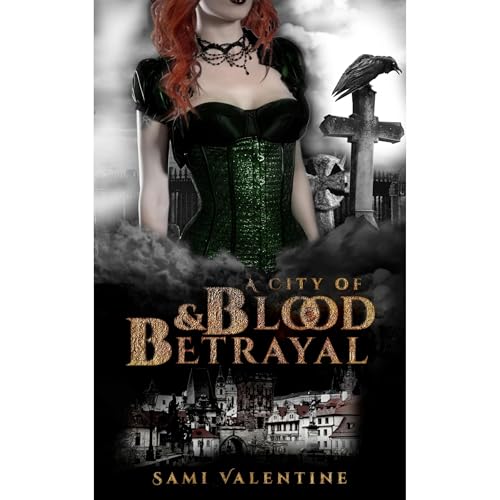 A City of Blood & Betrayal