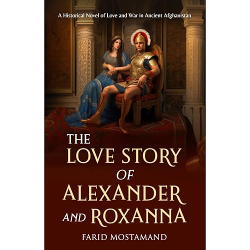The Love Story of Alexander and Roxanna