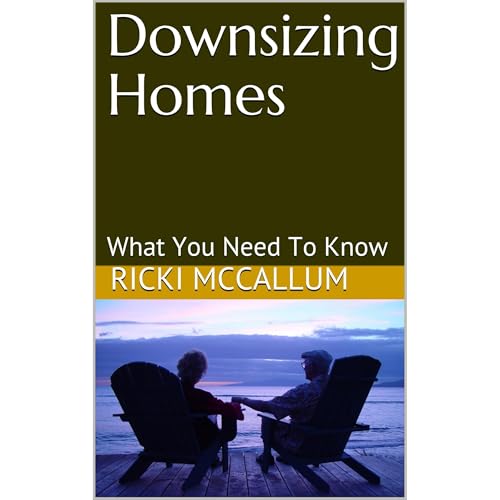 Downsizing Homes by Ricki McCallum