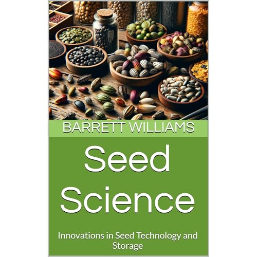 Seed Science by Barrett Williams
