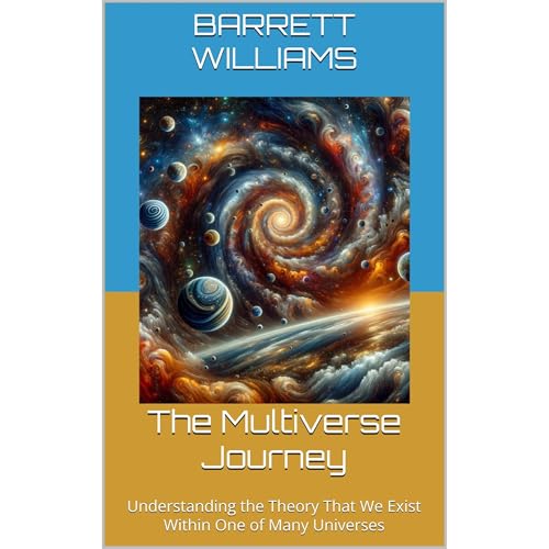 The Multiverse Journey by Barrett Williams