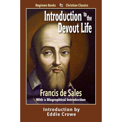 Introduction to the Devout Life by Francis de Sales