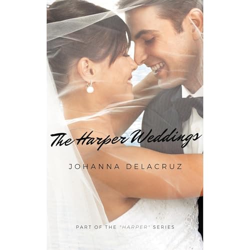 The Harper Weddings by Johanna Delacruz