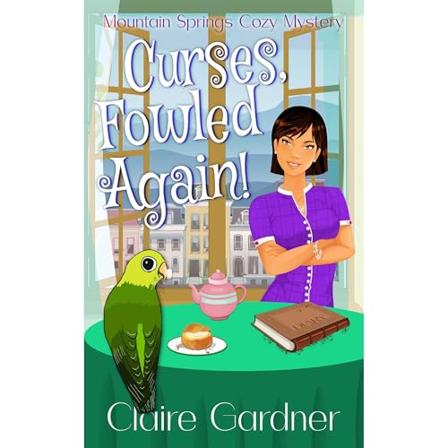 Curses, Fowled Again!