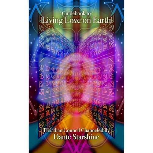 Guidebook to Living Love on Earth