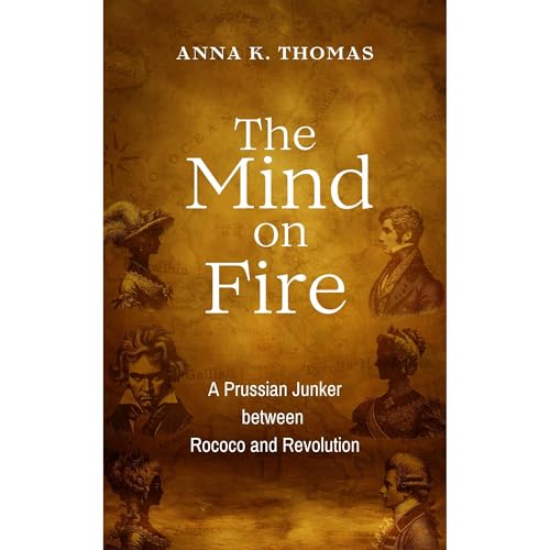 The Mind On Fire by Anna K. Thomas