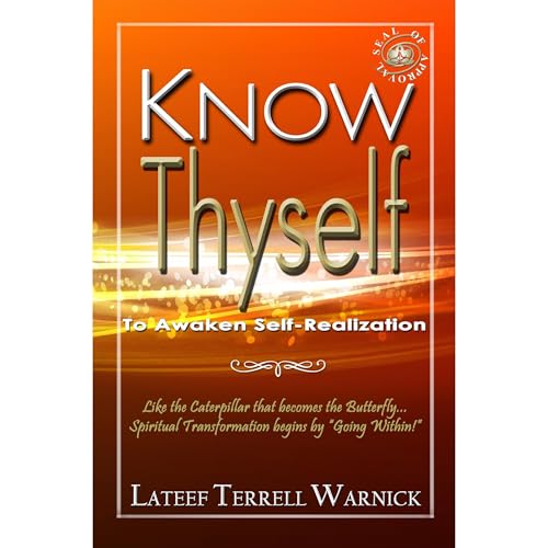 Know Thyself by Lateef Terrell Warnick