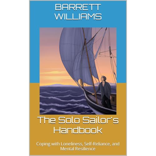 The Solo Sailor's Handbook by Barrett Williams