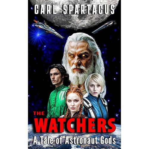 The Watchers: A Tale of Astronaut Gods