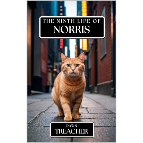 The Ninth Life of Norris by Dawn Treacher