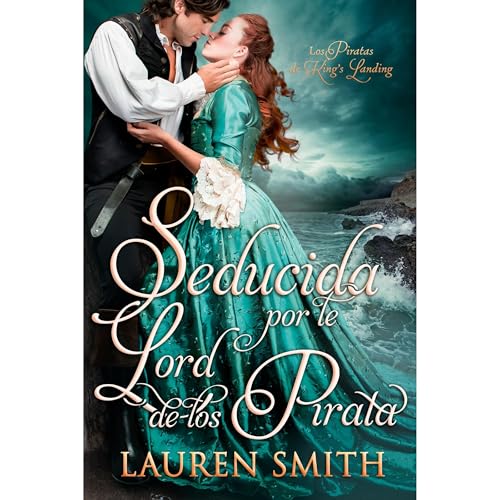 Seducida por el Lord de los Piratas