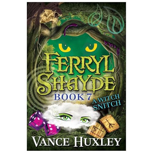 Ferryl Shayde - Book 7 - A Witch Snitch