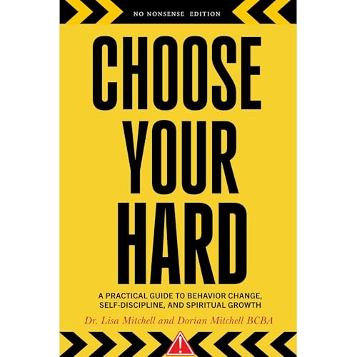Choose Your Hard by Lisa Mitchell