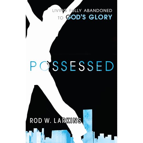 Possessed by Rodney Larkins