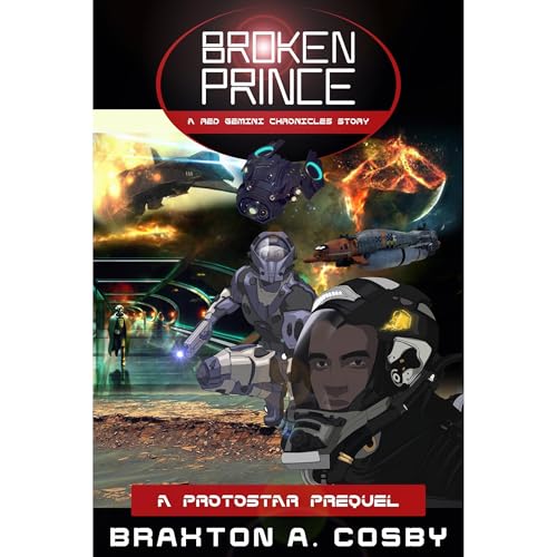 Broken Prince: Epic Space Adventure Series
