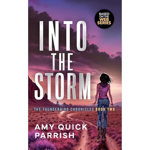 Into the Storm by Amy Quick Parrish