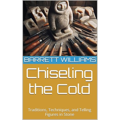 Chiseling the Cold by Barrett Williams