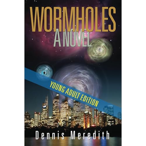 Wormholes Young Adult Edition