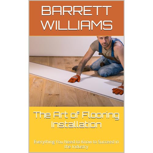 The Art of Flooring Installation by Barrett Williams