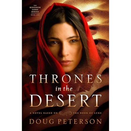 Thrones in the Desert by Doug Peterson