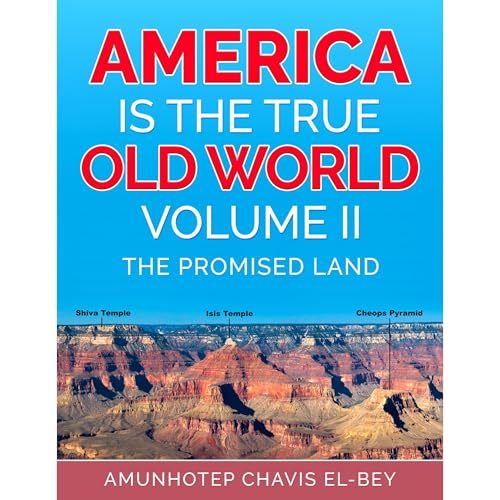 America is the True Old World, Volume II