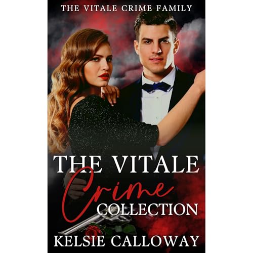 The Vitale Crime Collection by Kelsie Calloway