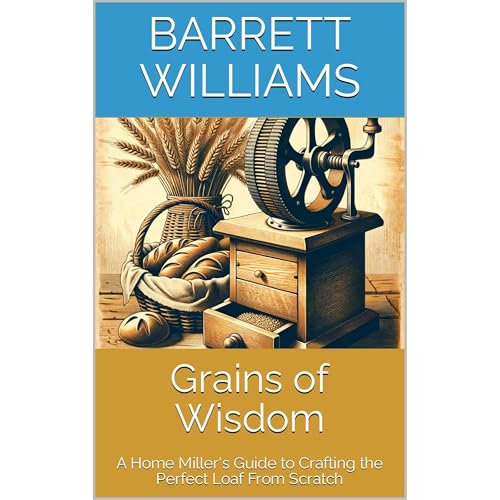 Grains of Wisdom by Barrett Williams