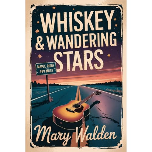 Whiskey & Wandering Stars