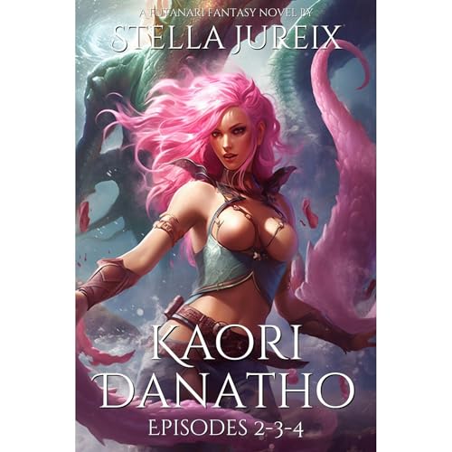KAORI DANATHO - Episodes 2-3-4 by Stella Jureix