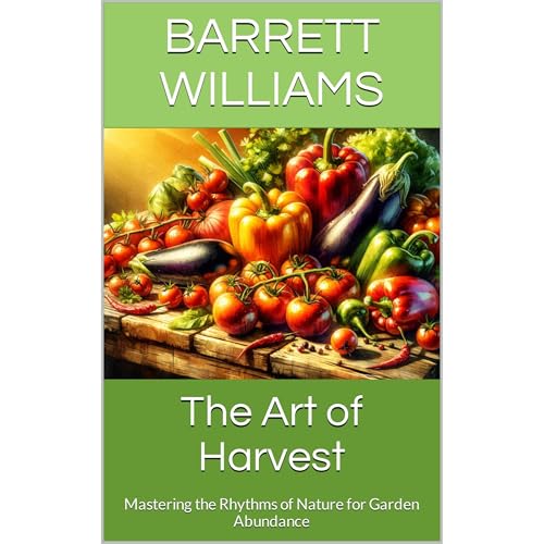The Art of Harvest by Barrett Williams