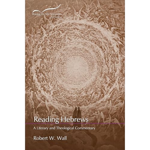Reading Hebrews by Robert W. Wall