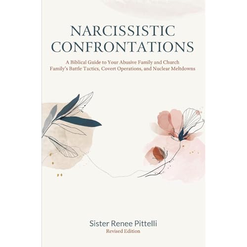 Narcissistic Confrontations by Sister Renee Pittelli