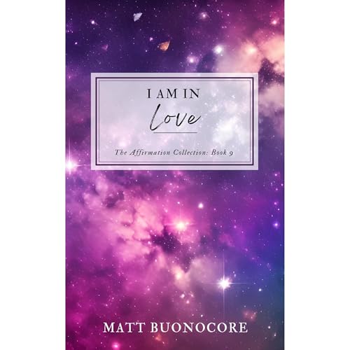 I Am In Love by Matt Buonocore