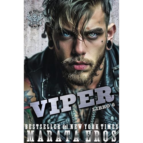 Libro 6 de la Serie Road Kill MC: Viper by Marata Eros