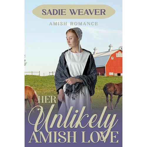 Her Unlikely Amish Love