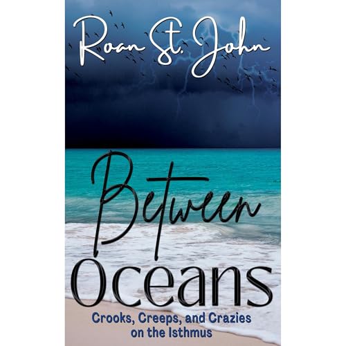Between Oceans by Roan St. John