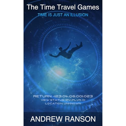The Time Travel Games by Andrew Ranson