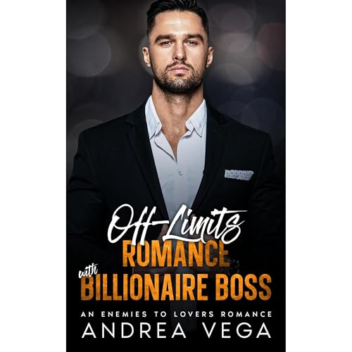 Off-Limits Romance with Billionaire Boss