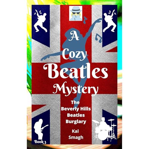 The Beverly Hills Beatles Burglary