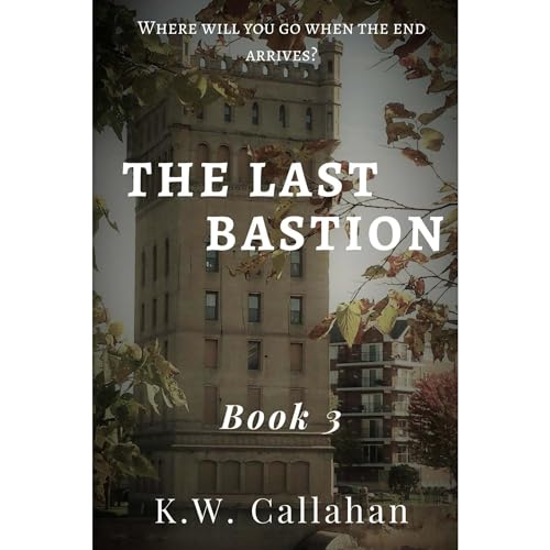 The Last Bastion: Book 3