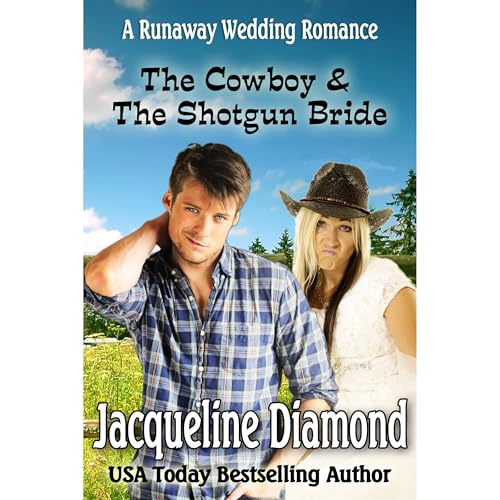 The Cowboy & The Shotgun Bride