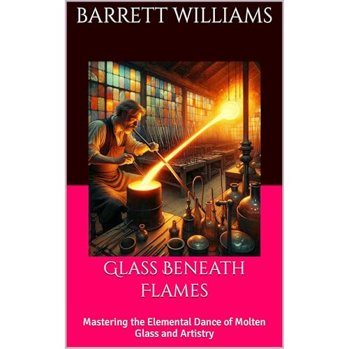Glass Beneath Flames by Barrett Williams