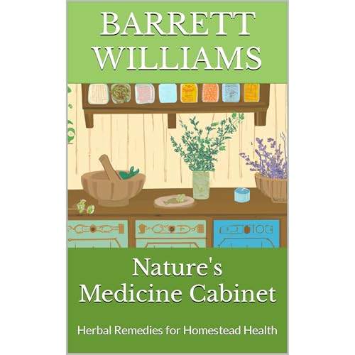Nature's Medicine Cabinet by Barrett Williams