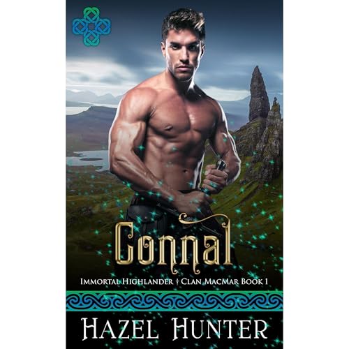 Connal (Immortal Highlander Clan MacMar Book 1)